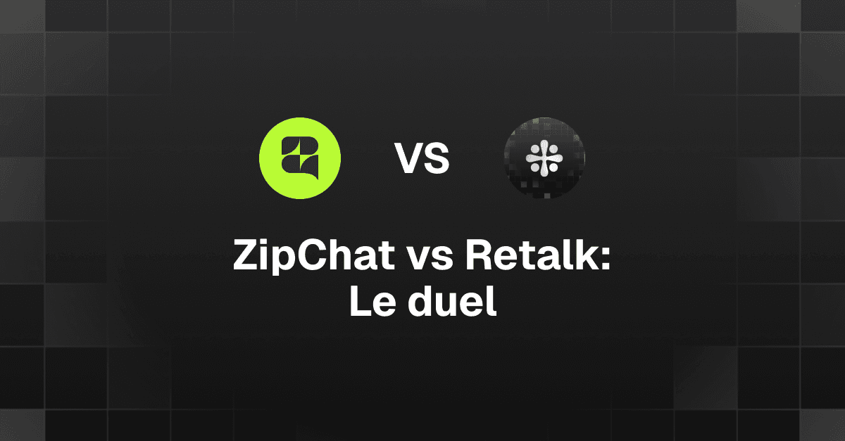 ZipChat vs Retalk : Comparatif complet des chatbots IA en 2025